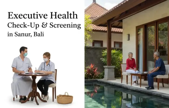 Executive Health Check-Up & Screening in Sanur, Bali